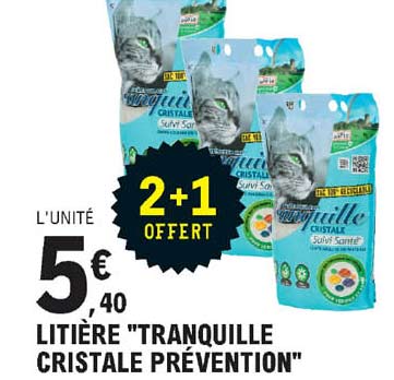litière "tranquille cristale prévention" 2+1 offert