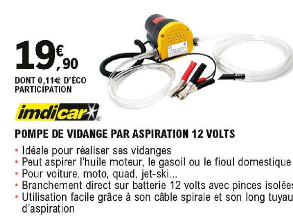 pompe de vidange par aspiration 12 volts imdicar