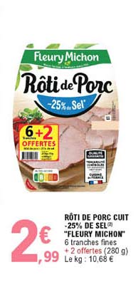 rôti de porc cuit -25% de sel "fleury michon"