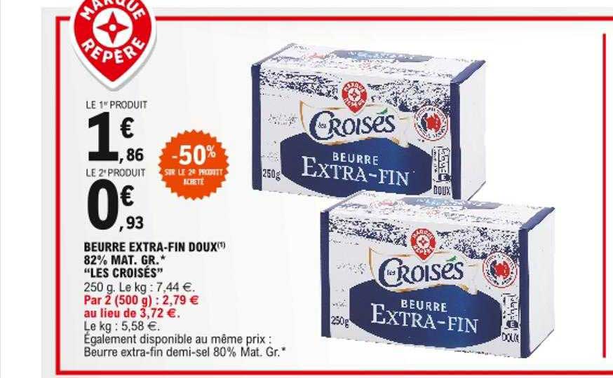 beurre extra-fin doux 82% mat. gr. "les croisés"