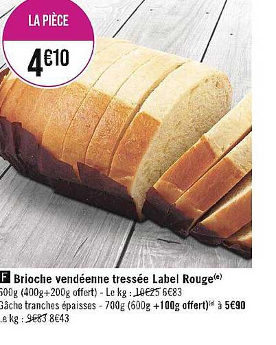 Brioche Vendéenne Tressée Label Rouge Ou Gâche Tranches épaisses