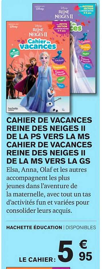 cahier de vacances reine des neiges II de la ps vers la ms, cahier de vacances reine des neiges II de la ms vers la gs