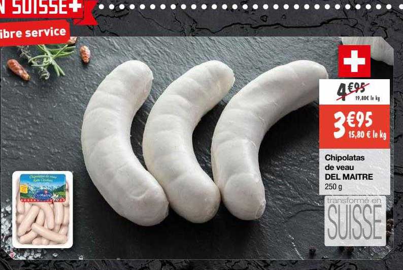 chipolatas de veau del maître