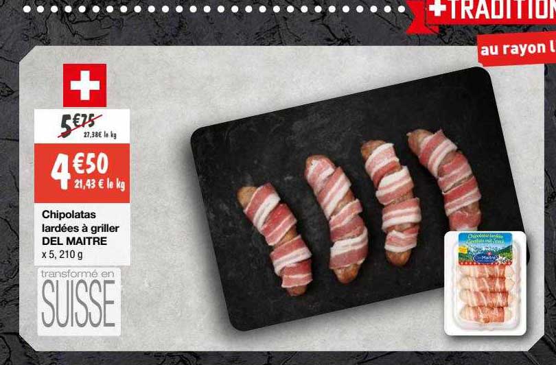 chipolatas lardées à griller del maître