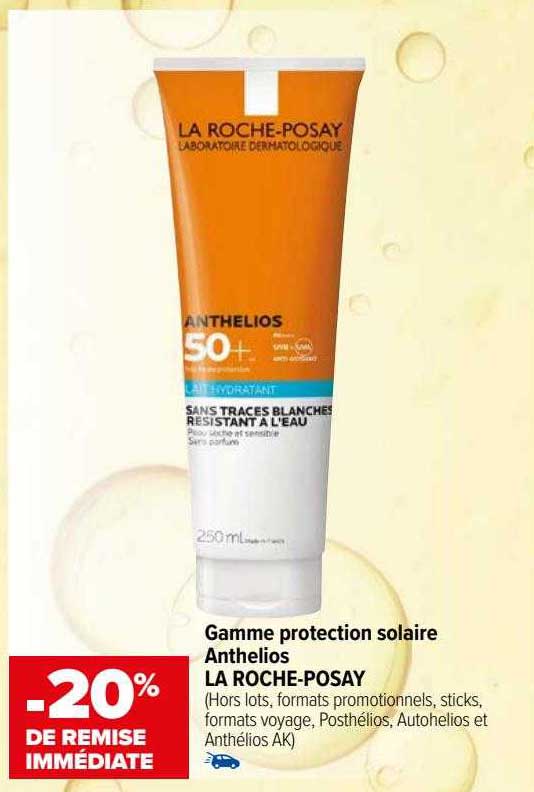 gamme protection solaire anthelios la roche-posay