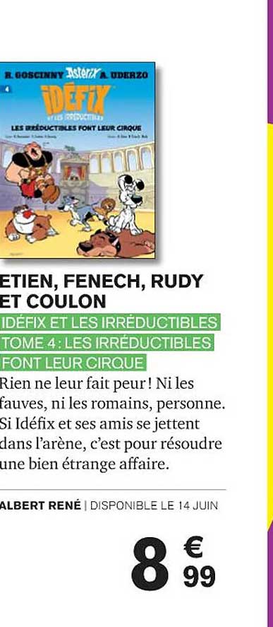 idéfix et les irréductibles tome 4 : les irréductibles font leur cirque - etien, fenech, rudy et coulon