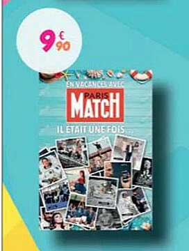 il était une fois - paris match