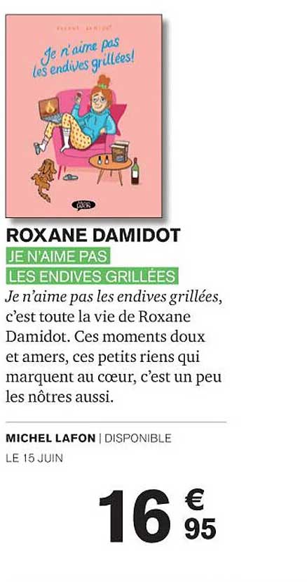 je n'aime pas les endives grillées - roxane damidot