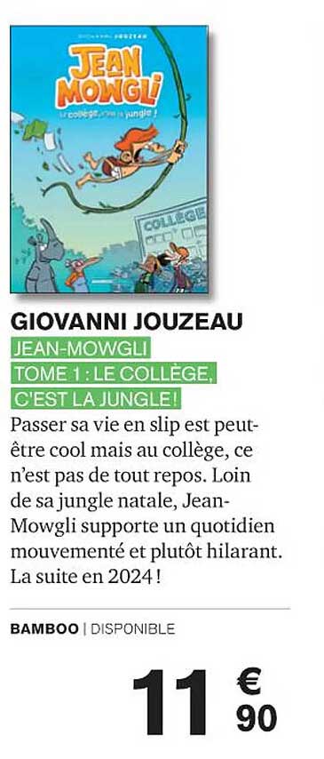 Jean-mowgli Tome 1 : Le Collège, C'est La Jungle! - Giovanni Jouzeau