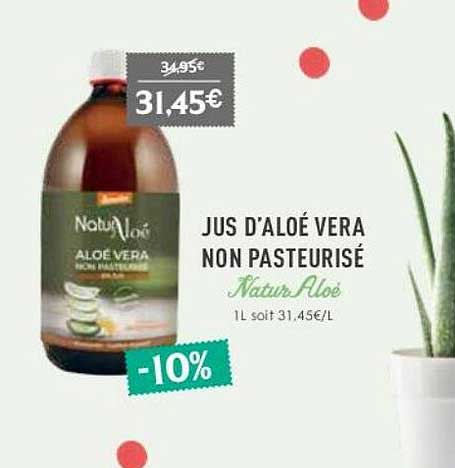 jus d'aloé vera non pasteurisé natur aloé