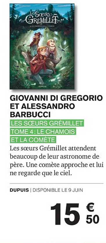 les soeurs grémillet tome 4 : le chamois et la comète - giovanni di gregorio et alessandro barbucci