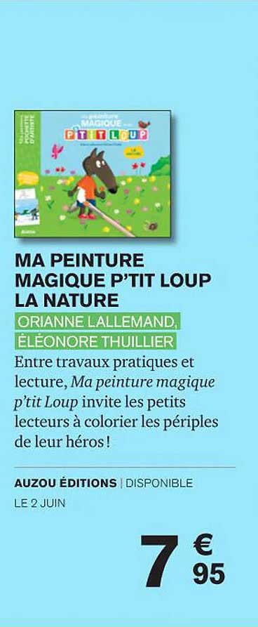 Ma Peinture Magique P'tit Loup La Nature - Orianne Lallemand, éléonore Thuillier