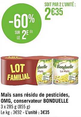 maïs sans résidu de pesticides, omg, conservateur bonduelle
