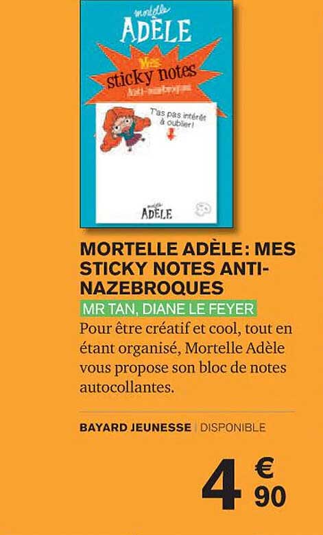mortelle adèle : mes sticky notes anti-nazebroques - mr tan, diane le feyer
