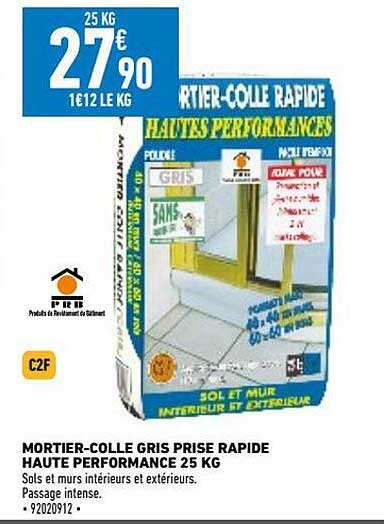 mortier-colle gris prise rapide haute performance 25 kg