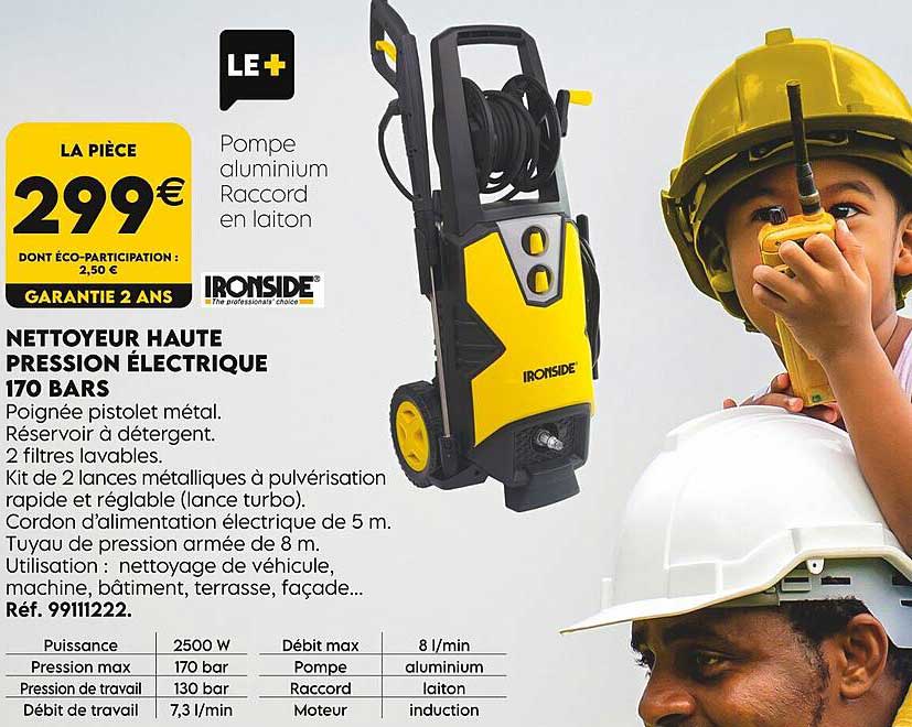 nettoyeur haute pression électrique 170 bars ironside
