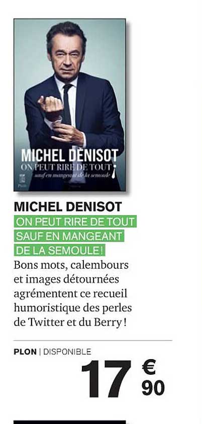 on peut rire de tout sauf en mangeant de la semoule! - michel denisot