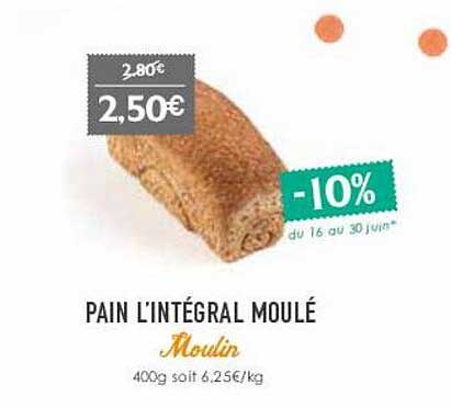 pain l'intégral moulé moulin