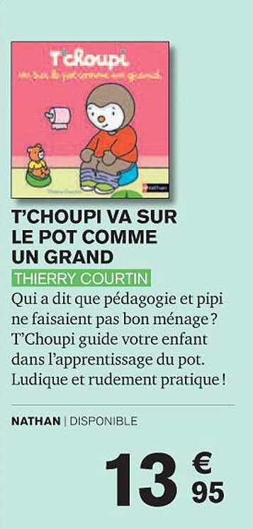t'choupi va sur le pot comme un grand - thierry courtin