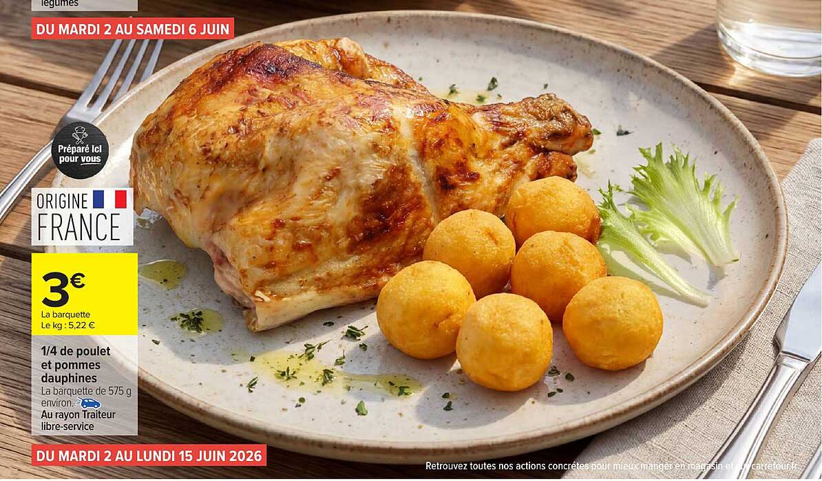 1/4 de poulet et pommes dauphines
