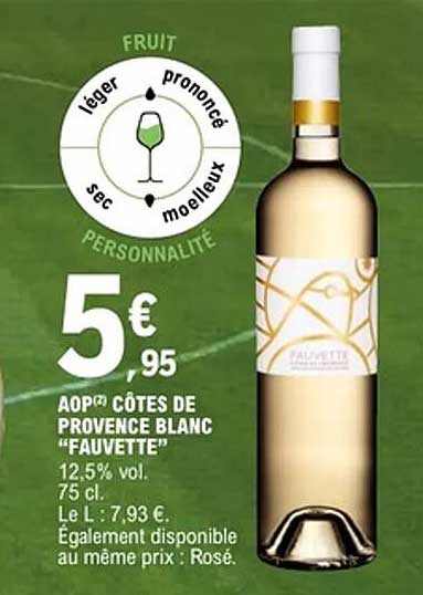 AOP CÔTES DE PROVENCE BLANC "FAUVETTE