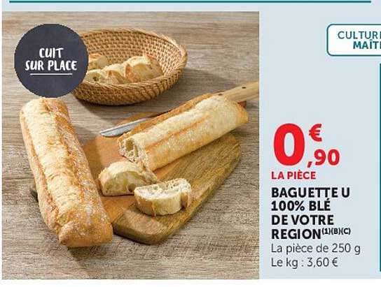 BAGUETTE U 100% BLÉ DE VOTRE RÉGION