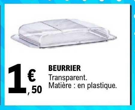 Beurrier Transparent