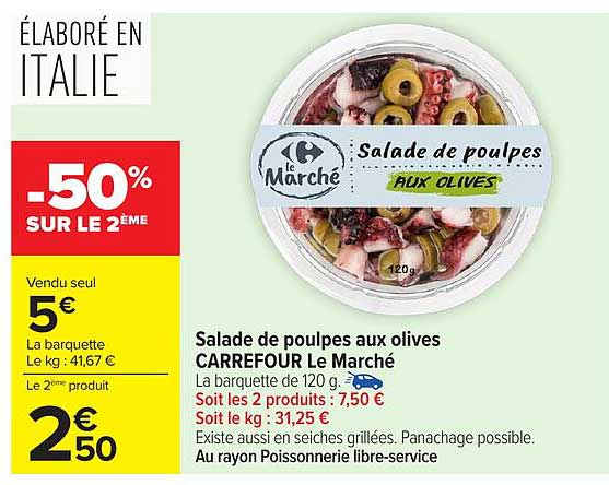 CARREFOUR Le Marché Salade de poupes aux olives
