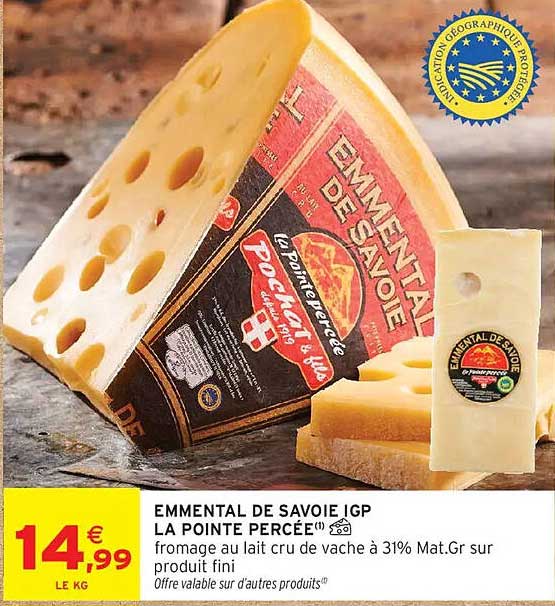 Emmental de Savoie IGP La Pointe Percée