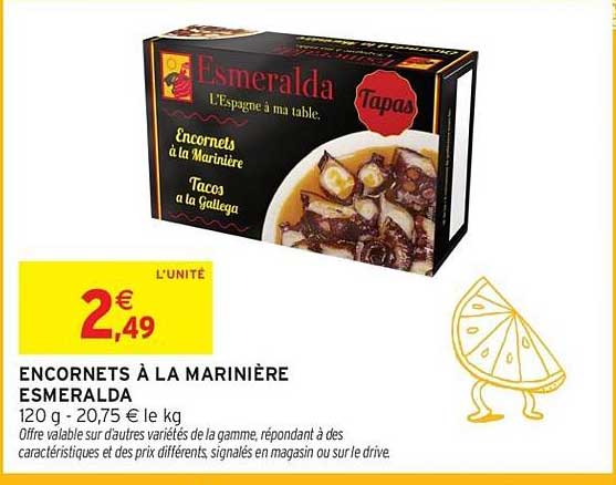 Esmeralda ENCORNETS À LA MARINIÈRE