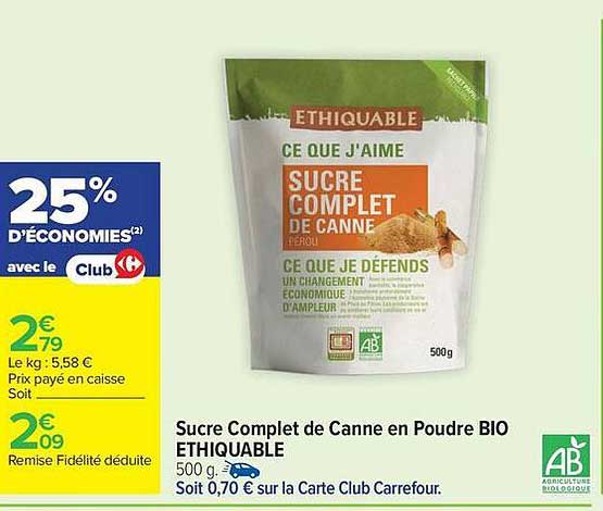 ETHIQUABLE Sucre Complet de Canne en Poudre BIO