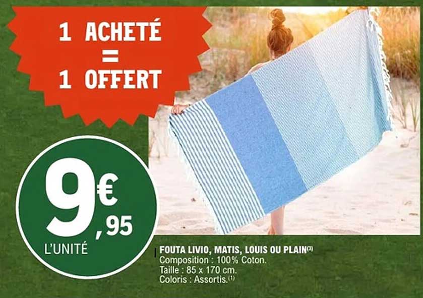 FOUTA LIVIO, MATIS, LOUIS OU PLAINៗ