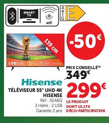 Hisense TÉLÉVISEUR 55'' UHD 4K HISENSE