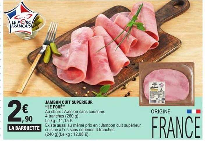 JAMBON CUIT SUPÉRIEUR "LE FOUÉ