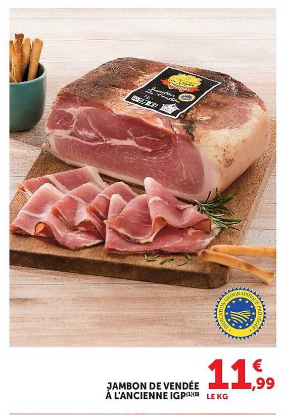 JAMBON DE VENDÉE À L’ANCIENNE IGP