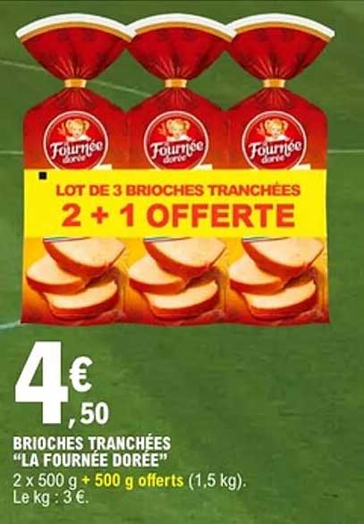 La Fournée Dorée Brioche tranchées