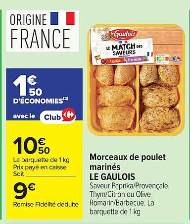 LE GAULOIS Morceaux de poulet marinés