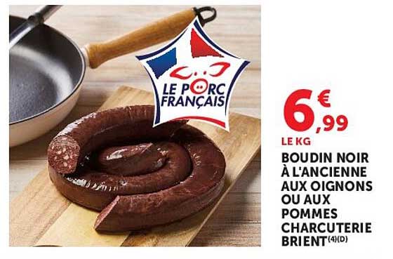 LE PORC FRANÇAIS Boudin noir à l'ancienne aux oignons ou aux pommes Charcuterie Brient