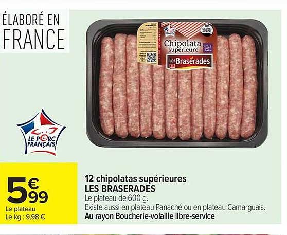 Les Braserades Chipolata supérieure