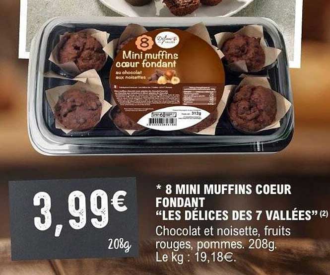 Les délices des 7 vallées Mini muffins coeur fondant