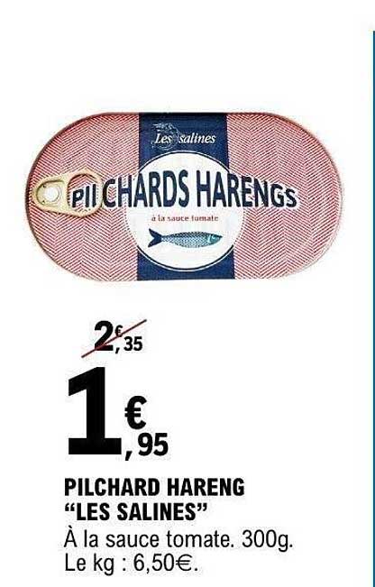 Les salines PILCHARDS HARENGS