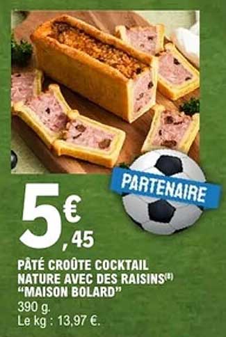 Maison Bolard Pâté croûte cocktail nature avec des raisins
