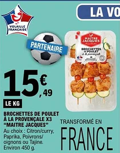 Maître Jacques Brochettes de poulet