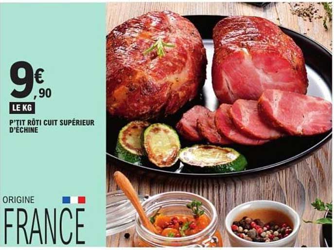P’TIT RÔTI CUIT SUPÉRIEUR D’ÉCHINE