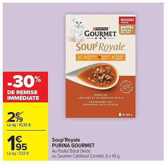 PURINA GOURMET Soup'Royale
