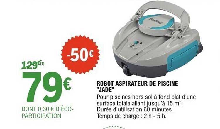 ROBOT ASPIRATEUR DE PISCINE "JADE