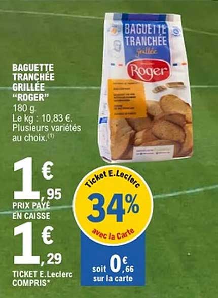 Roger Baguette tranchée grillée