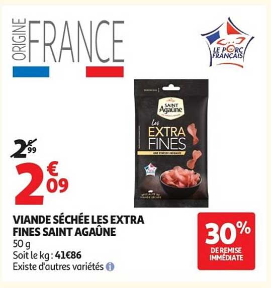 Saint Agaûne Les EXTRA FINES