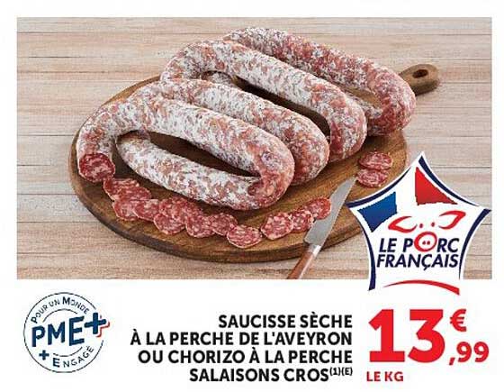 SAUCISSE SÈCHE À LA PERCHE DE L'AVEYRON OU CHORIZO À LA PERCHE SALAISONS CROS 1H€
