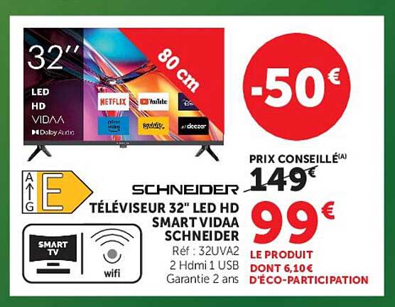 SCHNEIDER TÉLÉVISEUR 32" LED HD SMART VIDAA SCHNEIDER